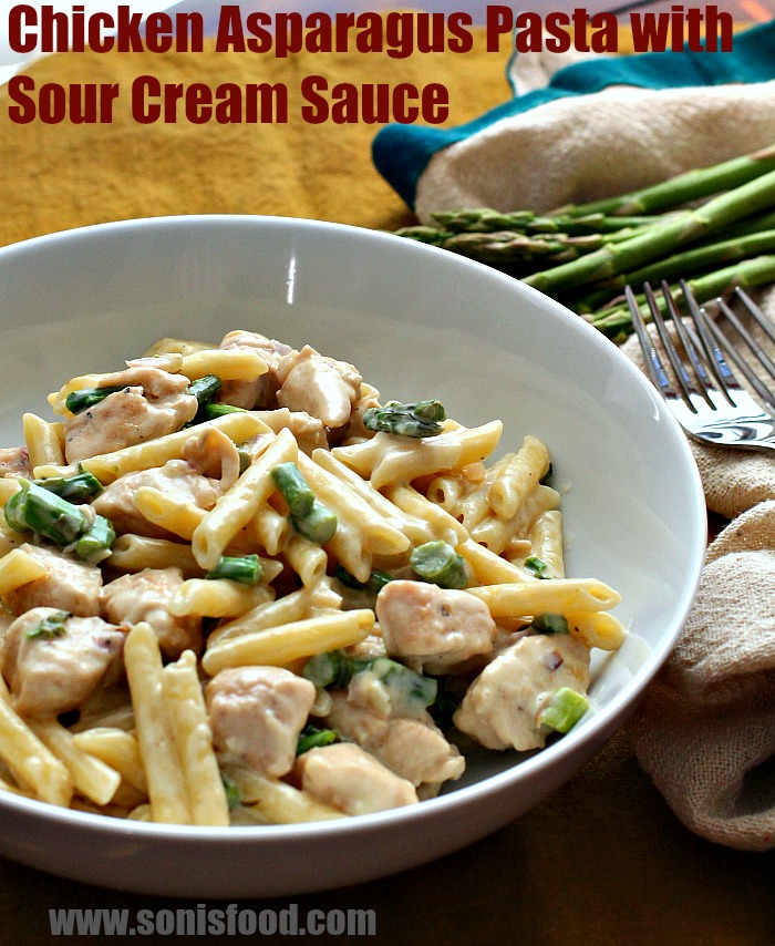 Chicken Asparagus Pasta With Sour Cream Sauce Soni S Food